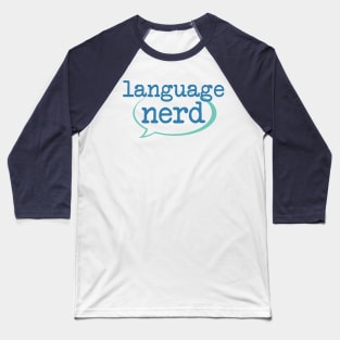 Language Nerd Baseball T-Shirt